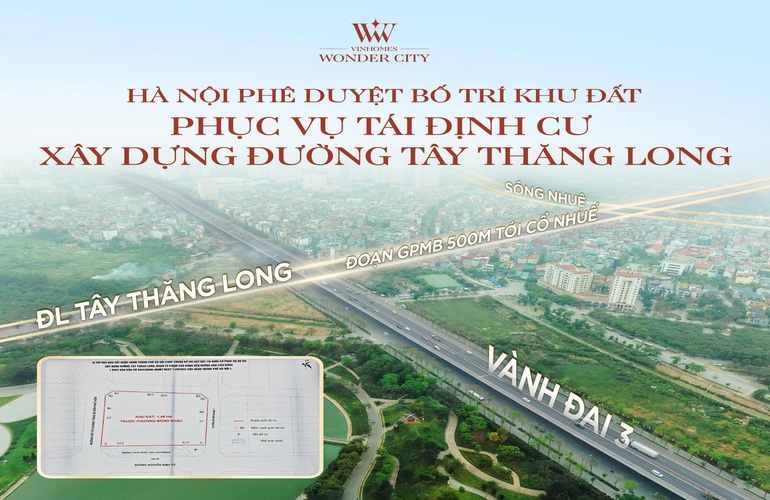 QUỸ ĐẤT TÁI ĐỊNH CƯ TÂY THĂNG LONG ĐÃ XÁC ĐỊNH – WONDER CITY ĐÓN SÓNG TĂNG GIÁ 2026